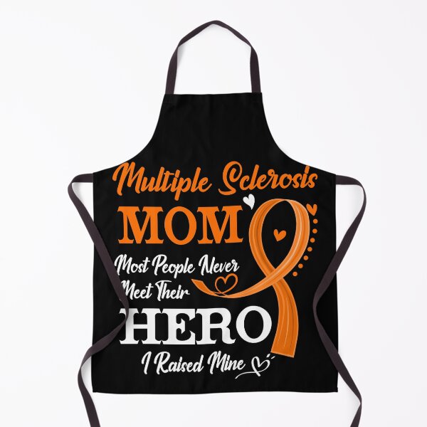 Item preview, Proud Multiple Sclerosis Mom Most People Never Meet Their Hero I Raised Mine Multiple Sclerosis Awareness designed and sold by Kohend.