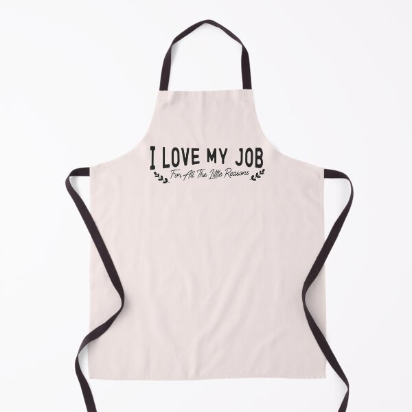 Item preview, I Love My Job For All The Little Reasons for receptionist designed and sold by NewAdventure.