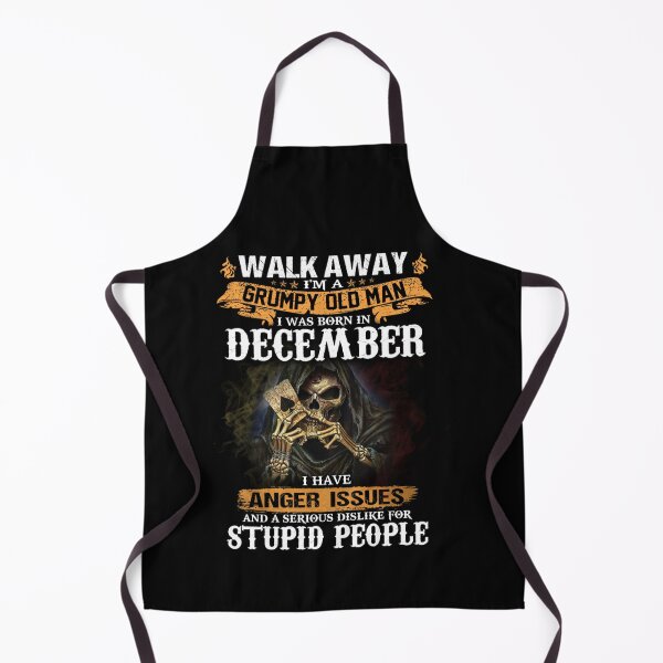 Item preview, Walk Away Im A Grumpy old man I Was born in December designed and sold by TamYork.