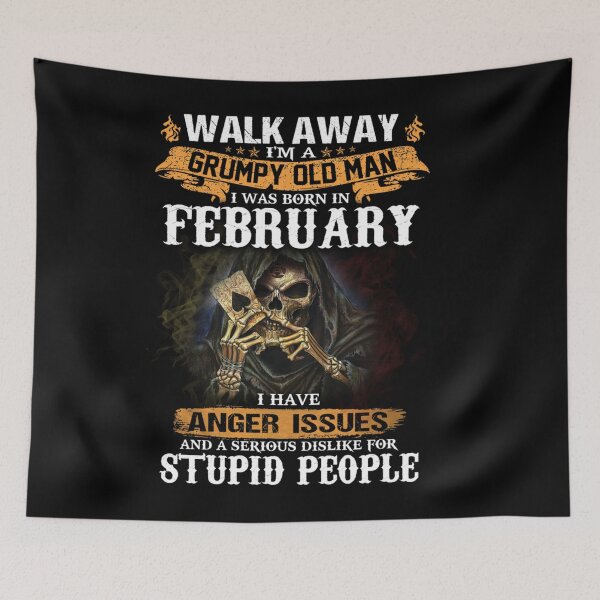 Item preview, Walk Away Im A Grumpy old man I Was born in February designed and sold by TamYork.