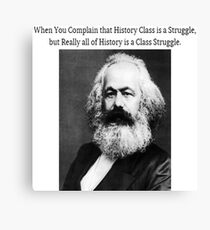 Funny History Class Karl Marx Meme Canvas Print