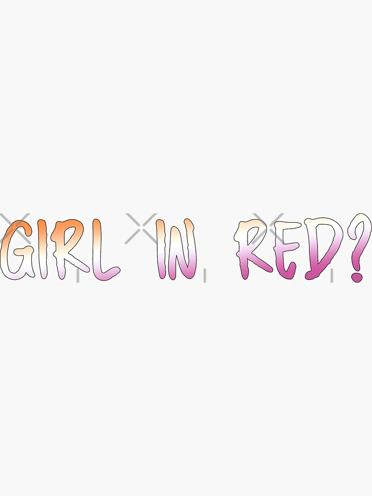 "girl in red?" Sticker by PrettyBirdy Redbubble