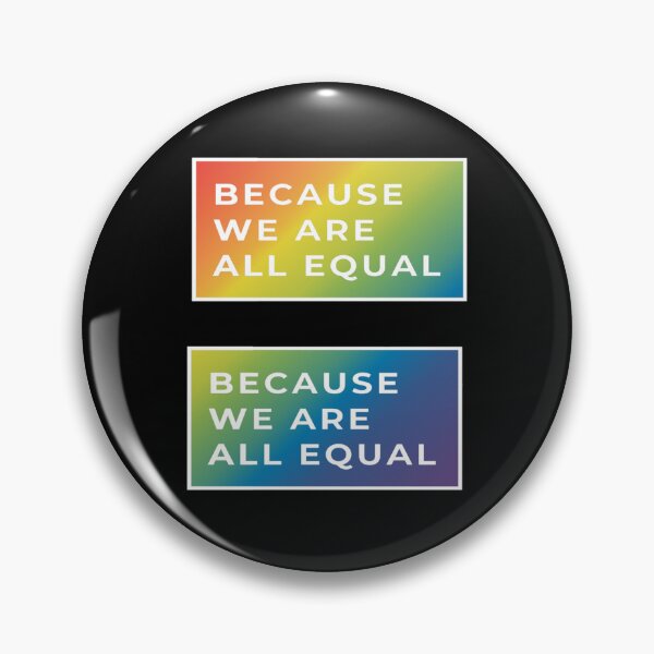 Item preview, Because We Are All Equal designed and sold by Darien Spencer.