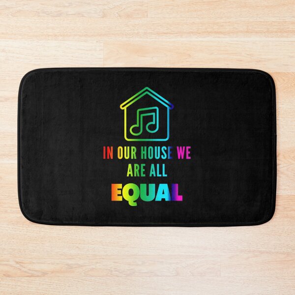 Item preview, IN OUR HOUSE WE ARE ALL EQUAL designed and sold by Darien Spencer.
