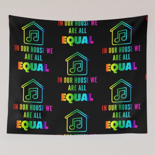 Item preview, IN OUR HOUSE WE ARE ALL EQUAL designed and sold by Darien Spencer.