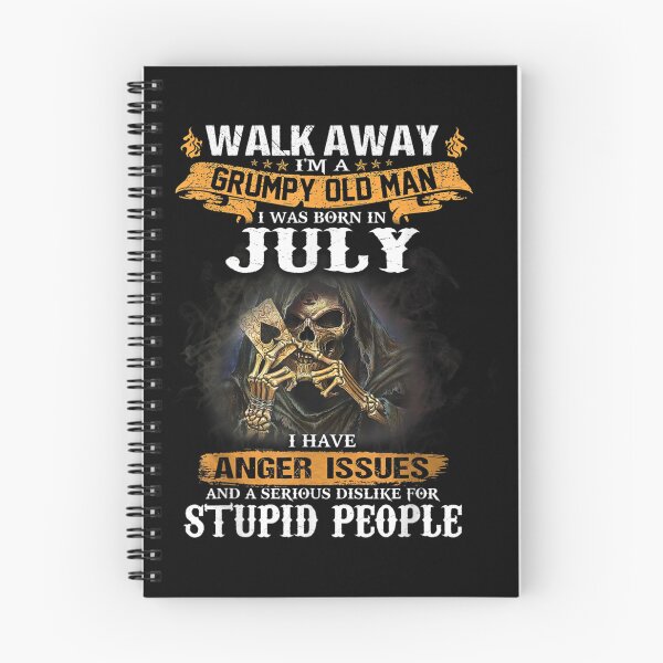 Item preview, Walk Away Im A Grumpy old man I Was born in July designed and sold by TamYork.