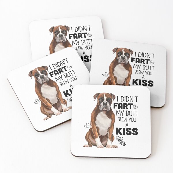 Item preview, I Didnt Fart My Butt Blew You A Kiss Boxer Dog Funny For Dog Mom Dog Dad Dog Lover Gift designed and sold by BernardMurray.