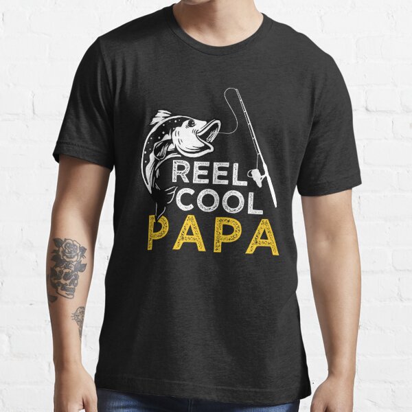 Reel Cool Dad Fishing Pun T-shirt Dad Father Fish Lover Fisherman