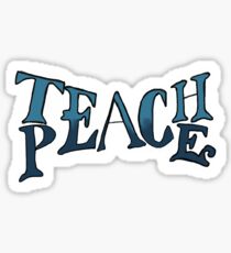 Teach Peace Sticker