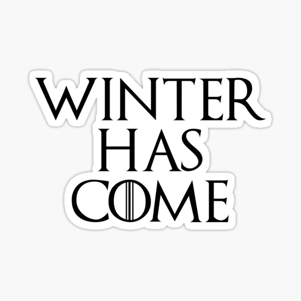 Winter is come перевод. Winter has come. Winter is coming перевод. Winter has come PNG. November has come.