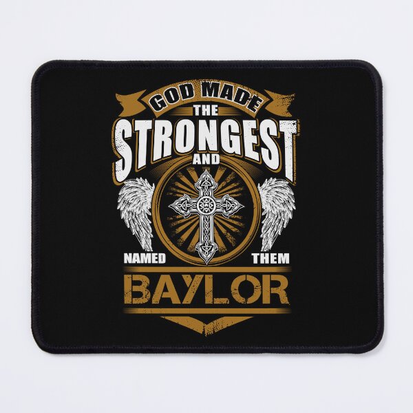 Item preview, Baylor Name T Shirt - God Found Strongest And Named Them Baylor Gift Item Tee designed and sold by anthonyodo.