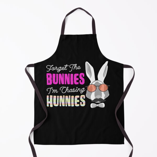 Item preview, Forget The Bunnies I'm Chasing Hunnies Funny Easter designed and sold by Dressed For Duty.
