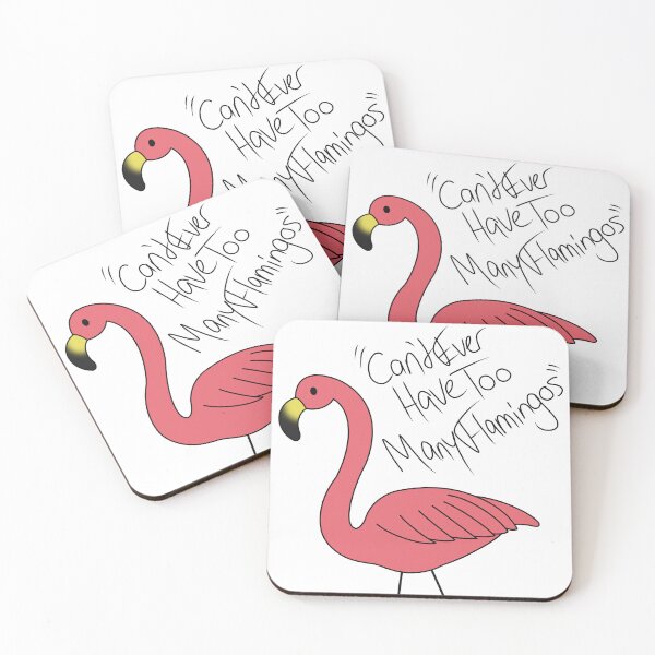 Item preview, "Can't Ever Have Too Many Flamingos" designed and sold by Kai Buro.