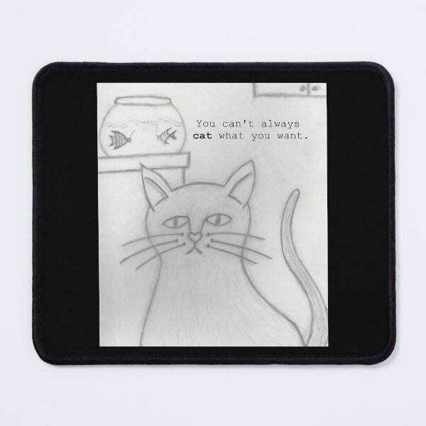 Item preview, Sad Cat Wants Fish designed and sold by LindyLuDrew.