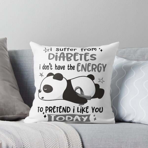 Item preview, Diabetes Awareness - I suffer from Diabetes i do not have the ENERGY to pretend i like you TODAY designed and sold by Hilten.