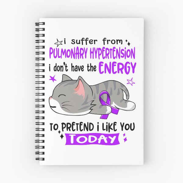 Item preview, Pulmonary Hypertension Awareness, I Suffer From Pulmonary Hypertension i don't have the ENERGY to Pretend i like you Today designed and sold by Tammyilaria.