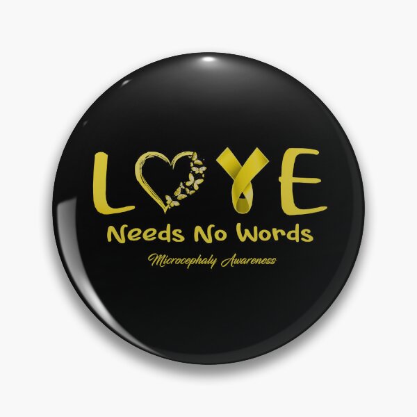 Item preview, Microcephaly Awareness - Love Needs No Words - Support Microcephaly Gifts designed and sold by Aaron309.