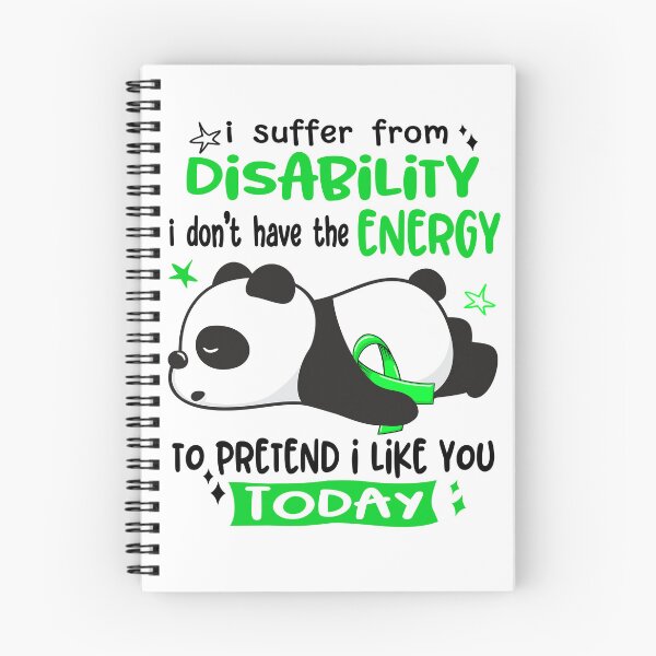 Item preview, Disability Awareness - I suffer from Disability i do not have the ENERGY to pretend i like you TODAY designed and sold by Hilten.