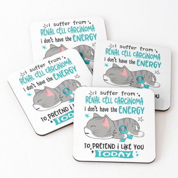 Item preview, Renal Cell Carcinoma Awareness, I Suffer From Renal Cell Carcinoma i don't have the ENERGY to Pretend i like you Today designed and sold by Tammyilaria.