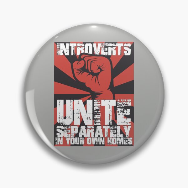 Item preview, Introverts Unite Separately In Your Own Homes designed and sold by Naylems.