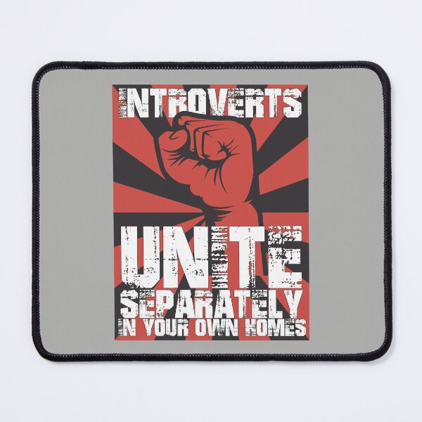 Item preview, Introverts Unite Separately In Your Own Homes designed and sold by Naylems.