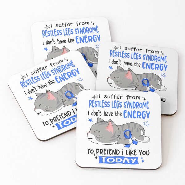 Item preview, Restless Legs Syndrome Awareness, I Suffer From Restless Legs Syndrome i don't have the ENERGY to Pretend i like you Today designed and sold by Tammyilaria.