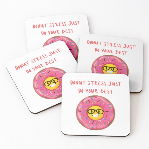 Item preview, Funny Donut Stress Just Do Your Best And Donut Stop Trying On Test Day  designed and sold by Marshmello-.