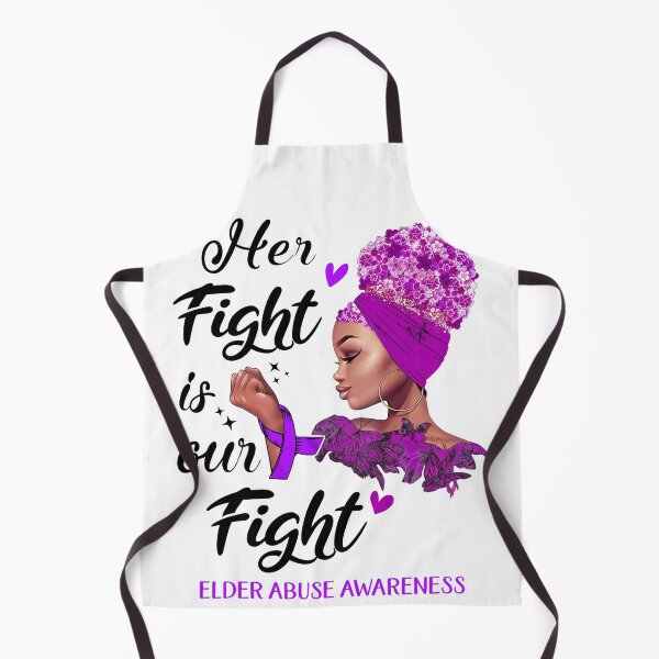 Item preview, Elder Abuse Awareness - Her Fight is Our Fight designed and sold by RidnerStore.