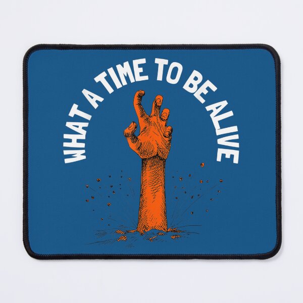 Item preview, Funny What A Time To Be Alive Hand Up designed and sold by friendnet.