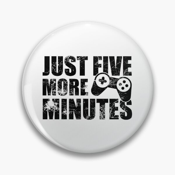 Item preview, Just Five More Minutes Gaming, Gamer Gift Idea designed and sold by FNStuff.