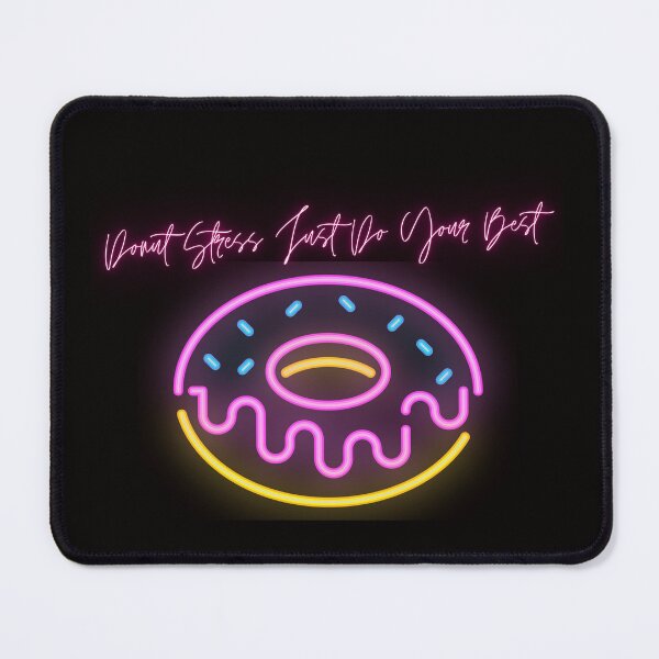 Item preview, Neon Donut Stress Just Do Your Best And Donut Stop Trying On Test Day designed and sold by Marshmello-.