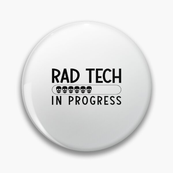 Item preview, Rad Tech In Progress Radiology Tech Technologist designed and sold by tshirtconcepts.