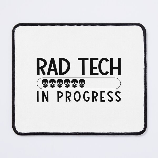 Item preview, Rad Tech In Progress Radiology Tech Technologist designed and sold by tshirtconcepts.