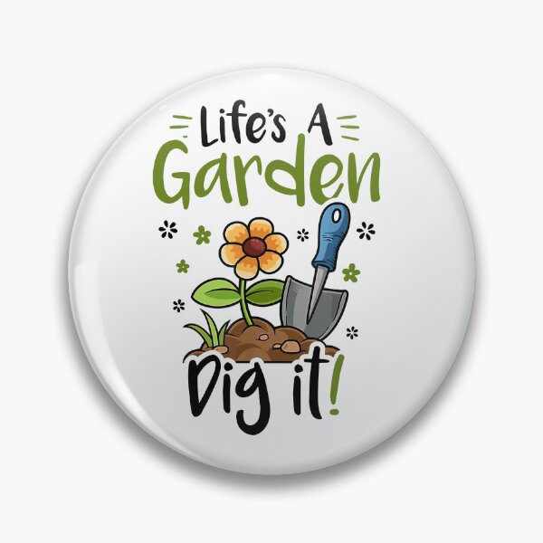 Item preview, Life's A Garden Dig It designed and sold by RobeLan.