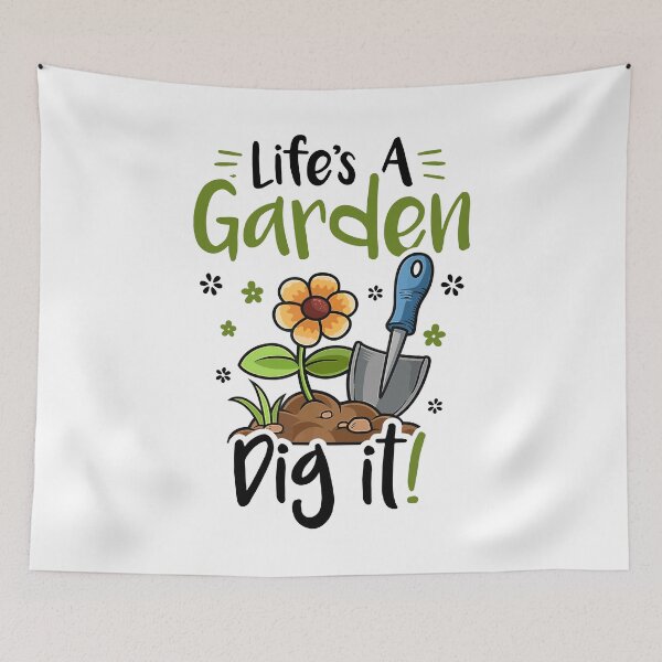 Item preview, Life's A Garden Dig It designed and sold by RobeLan.