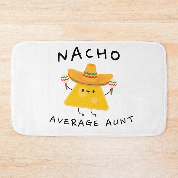 Item preview, Nacho Average Aunt designed and sold by HorsesForLife15.