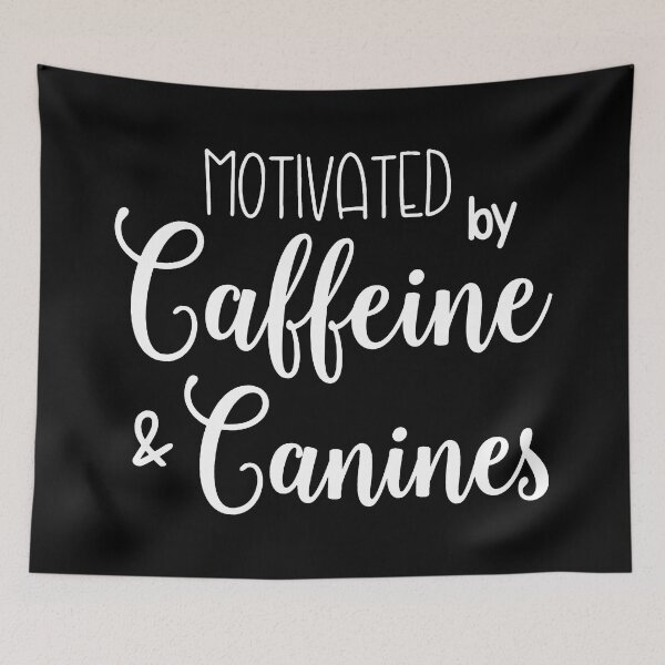 Item preview, Motivated by Coffee & Canines designed and sold by ValentinaHramov.