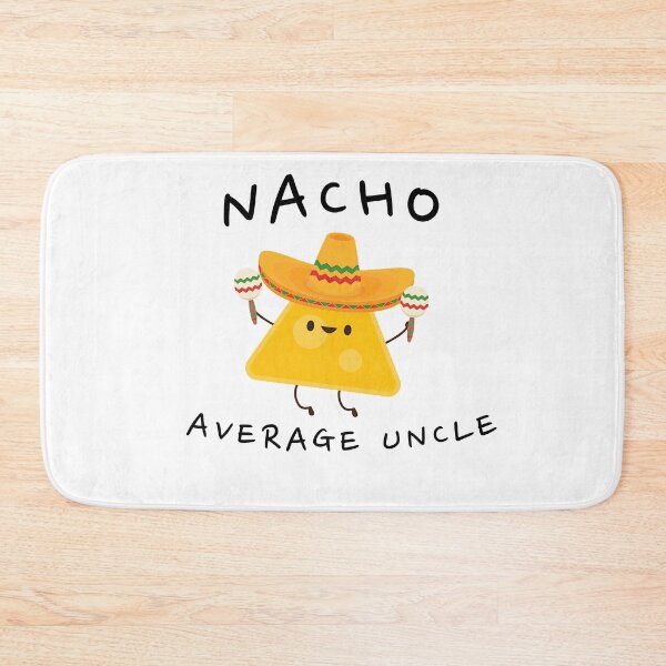 Item preview, Nacho Average Uncle designed and sold by HorsesForLife15.