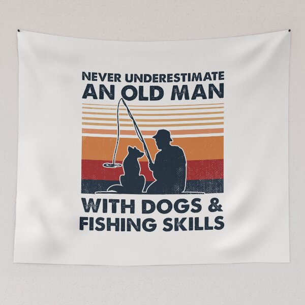 Item preview, Never Underestimate An Old Man With Dogs And Fishing Skills designed and sold by RobeLan.