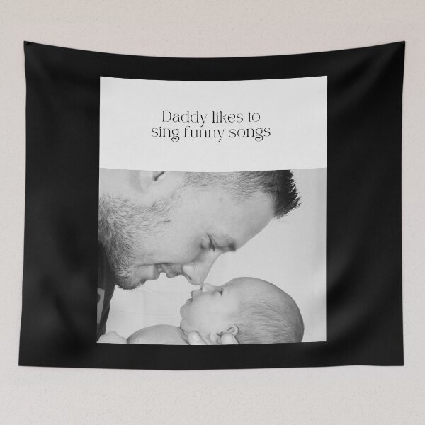 Item preview, Picture Daddy like to sing  funny songs designed and sold by DaviCorreia1501.