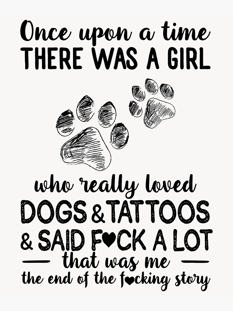 Póster Érase Una Vez Una Chica A La Que Le Encantaban Los Perros Y Los Tatuajes De Robelan