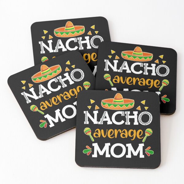 Item preview, Nacho Average Mom Cinco de Mayo designed and sold by HorsesForLife15.