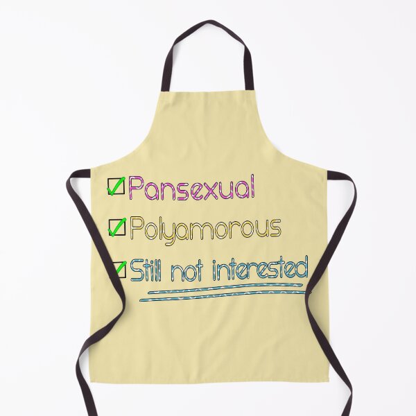 Item preview, Pansexual, Polyamorous, and Still Not Interested designed and sold by dysperdis.