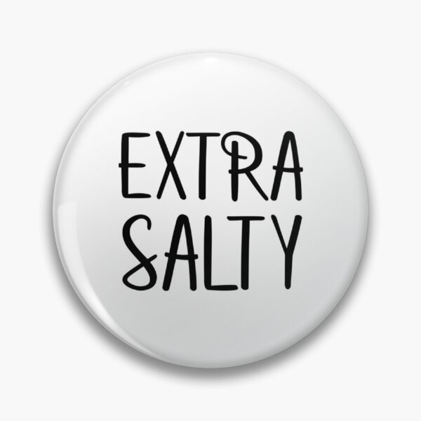 Item preview, extra salty brother meme quote Stickers designed and sold by KhanhHaCRV.