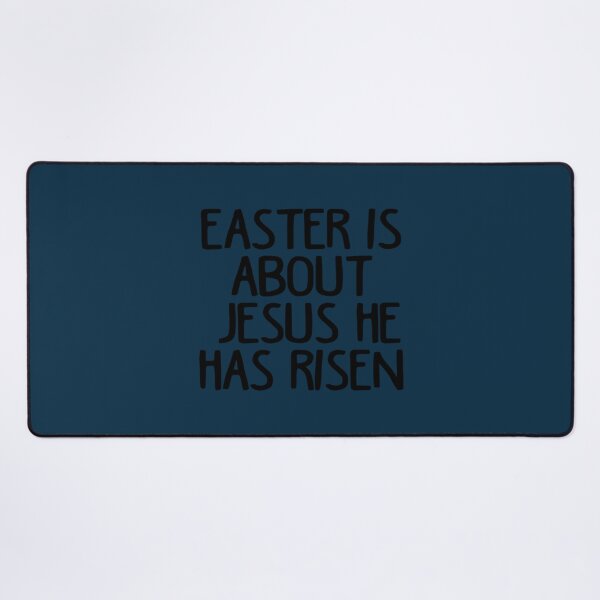 Item preview, Easter Is About Jesus He Has Risen   designed and sold by MikuCha.