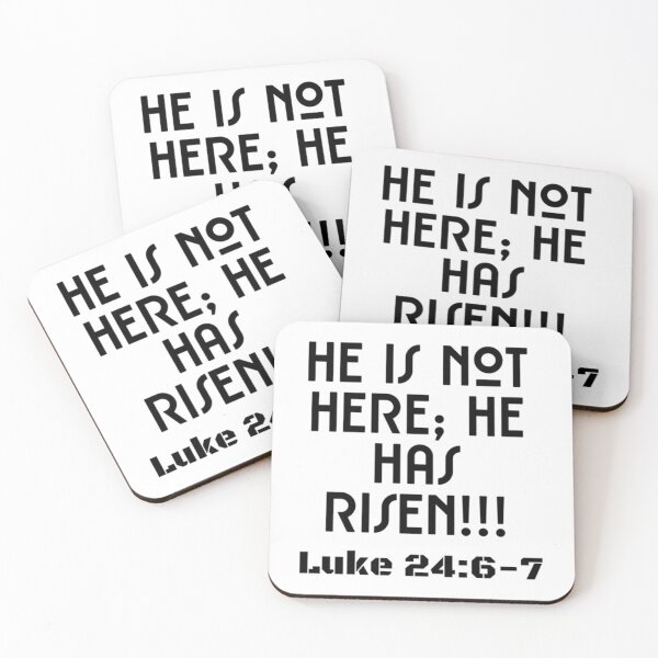 Item preview, He is not here_ he has risen Luke 24 6 7   designed and sold by MikuCha.
