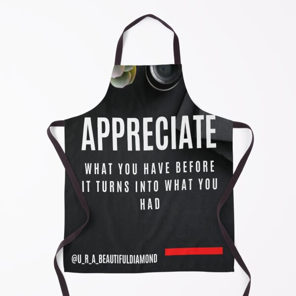 Item preview, Appreciate what you have before it gone designed and sold by tshirtprintbar.