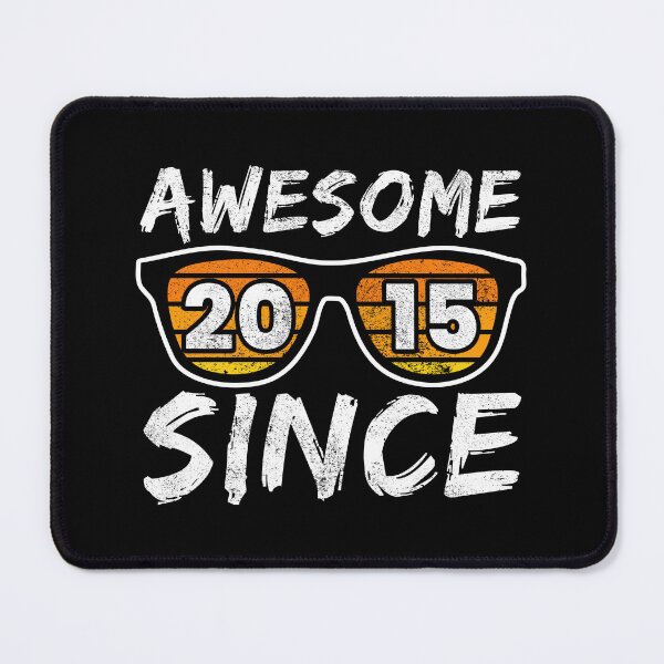 Item preview, Awesome Since 2015, Birthday Gift Idea designed and sold by FNStuff.