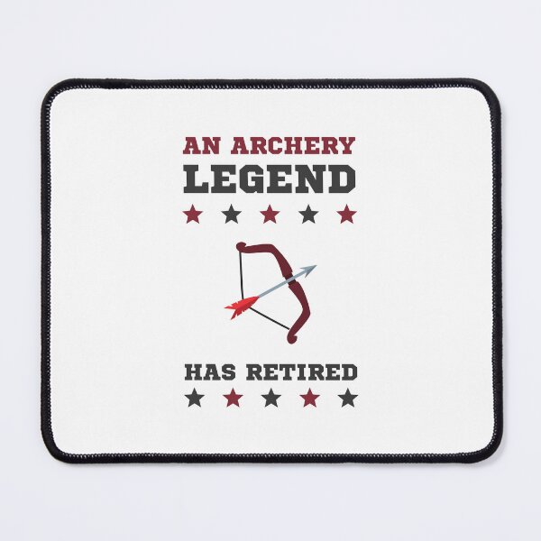 Item preview, An Archery Legend Has Retired designed and sold by 9N20.