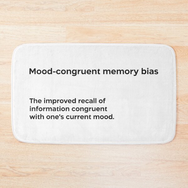 Item preview, Mood-congruent memory bias black designed and sold by EdimQuotes.
